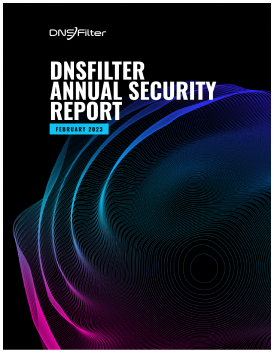 DNSFilter 2023 Annual Security Report