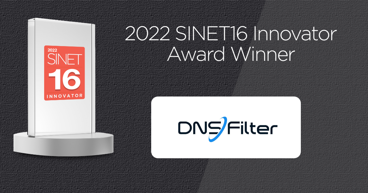 DNSFilter Wins Prestigious 2022 SINET16 Innovator Award
