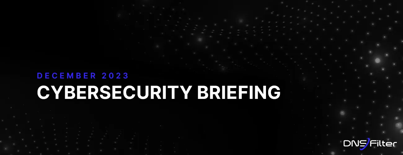 Cybersecurity News and Events in the Month of December 2023
