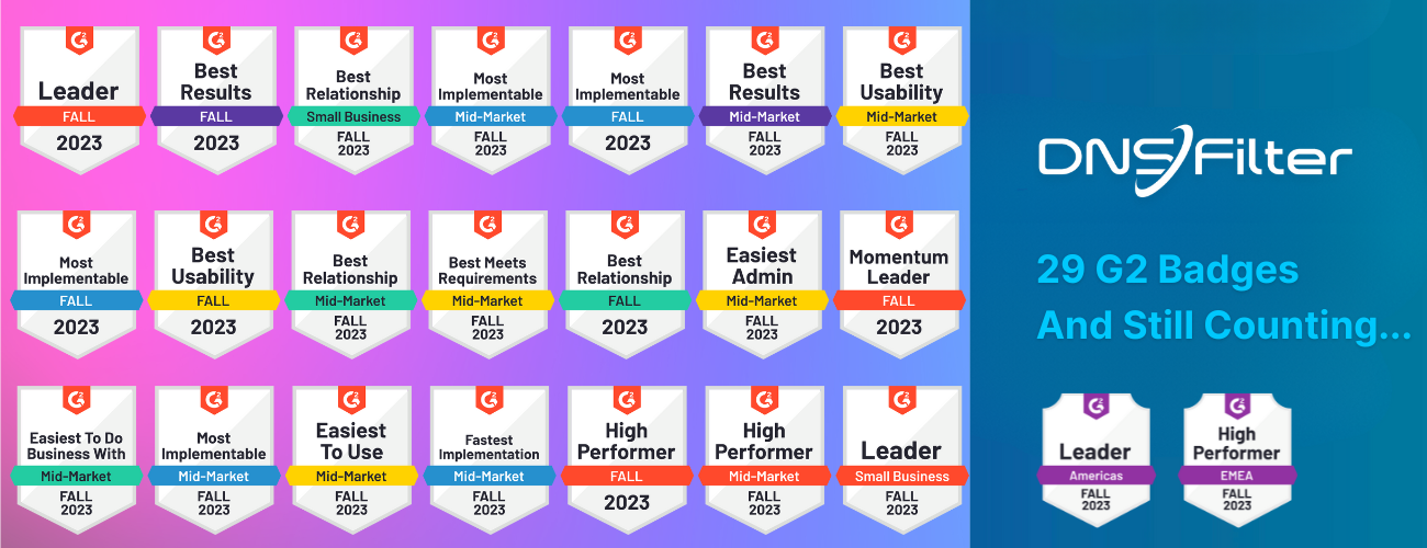 Fall 2023 G2 Awards Are Here: 29 Badges and Counting For DNSFilter