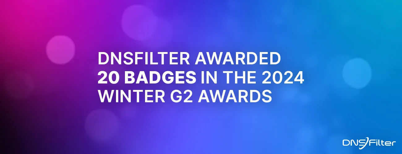 DNSFilter Awarded 20 Badges in The 2024 Winter G2 Awards