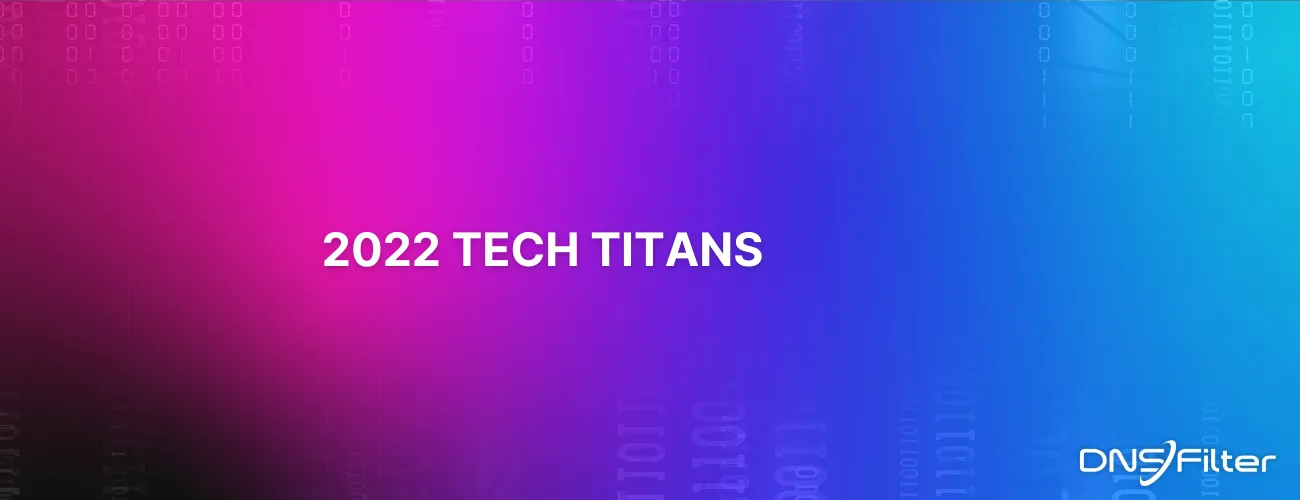 News: 2022 Tech Titans